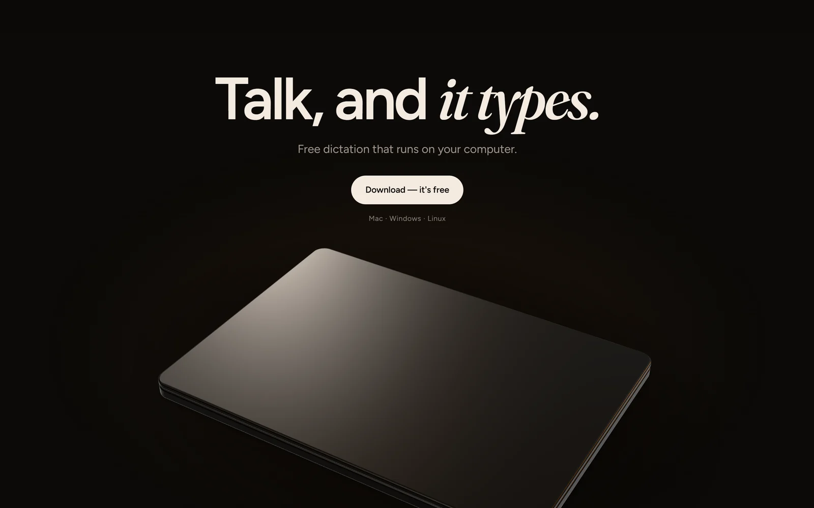 The mouthy.dev home page: Talk, and it types. Free dictation that runs on your computer.